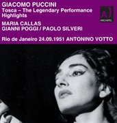 Tosca Highlights Maria Callas Live In Rio De Janeiro 1951 (Live) cover image