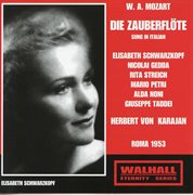 Mozart : Die Zauberflöte (the Magic Flute), K. 620 [sung In Italian] [recorded 1953] cover image
