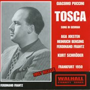 Puccini : Tosca, S. 69 (sung In German) [recorded 1950] cover image