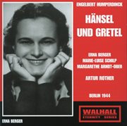 Humperdinck : Hänsel Und Gretel (recorded 1944) cover image