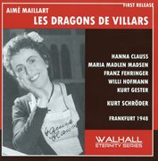 Maillart : Les Dragons De Villars (recorded 1948) cover image