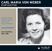 Weber : Euryanthe, J. 291 (recorded 1958) [live] cover image