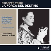 Verdi : La Forza Del Destino (recorded 1960) [live] cover image