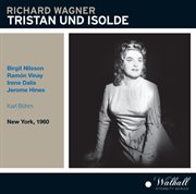 Wagner : Tristan Und Isolde, Wwv 90 (recorded 1960) cover image