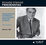 Strauss : Friedenstag, Op. 81, Trv 271 (recorded Live 1960) cover image