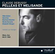 Pelléas Et Mélisande Live 1962 Herbert Von Karajan cover image