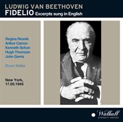 Fidelio Excerpts Conducted By Bruno Walter Sung In English cover image