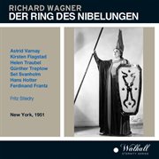 Der Ring Des Nibelungen : Metropolitan Opera 1951 Fritz Stiedry cover image