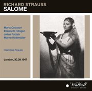 Salome Op. 52 Starring Maria Cebotari Live Her Only Complete Recording cover image