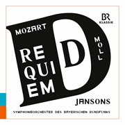 Mozart : Requiem In D Minor, K. 626 "Missa Pro Defunctis" (completed By F.x. Süßmayr) [live] cover image