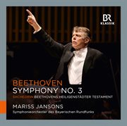 Beethoven : Symphony No. 3 "Eroica". Shchedrin. Beethovens Heiligenstädter Testament cover image