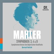 Mahler : Symphonies Nos. 3, 4 & 9 (live) cover image