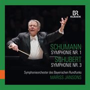 R. Schumann : Symphony No. 1, Op. 38 "Spring". Schubert. Symphony No. 3, D. 200 (live) cover image