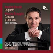 Duruflé : Requiem. Respighi. Concerto Gregoriano cover image