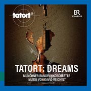 Tatort : Dreams (original Motion Picture Soundtrack) cover image