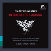 Valentin Silvestrov : Requiem Für Larissa (live) cover image