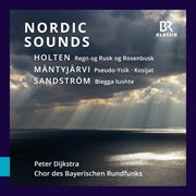 Nordic Sounds (Jaakko Mäntyjärvi / Bo Holten / Jan Sandström)