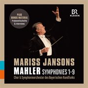 Mahler : Symphonies Nos. 1-9 (live) & [rehearsal Excerpts] cover image