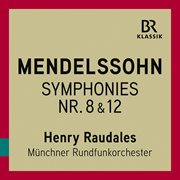 Mendelssohn : String Symphonies cover image
