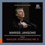 Mahler : Symphony No. 3 In D Minor (rehearsal Excerpts) cover image