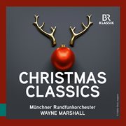Christmas Classics (Live At Prinzregententheater, Munich)