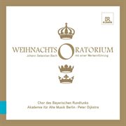 Bach : Weihnachtsoratorium (mit Einer Werkeinführung) cover image