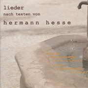Lieder Nach Texten Von Hermann Hesse cover image