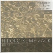 Chopin, Ravel & Messiaen : Works For Piano (live) cover image
