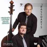 Hindemith, Zbinden & Roland Leistner-Mayer : Works For Double Bass & Piano cover image