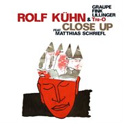 Rolf Kuhn & Tri-O : Close Up cover image