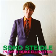 Soko Steidle Played Duke Ellington cover image