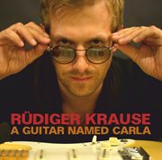 A Guitar Named Carla cover image