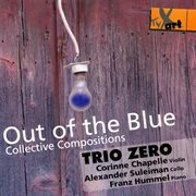 Out Of The Blue : Collective Compositions cover image