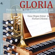 Gloria : Festive Music For Trumpet & Organ cover image