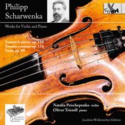 Scharwenka : Works For Violin & Piano cover image
