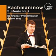 Rachmaninoff : Symphony No. 2 In E Minor, Op. 27 cover image