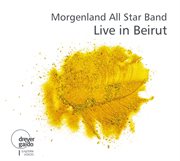 Morgenland All Star Band : Live In Beirut cover image