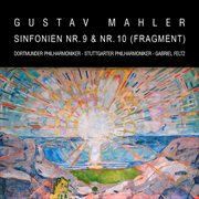 Mahler : Symphonies Nos. 9 & 10 (fragment) [live] cover image
