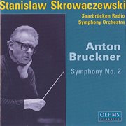 Bruckner, A. : Symphony No. 2 cover image