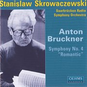 Bruckner, A. : Symphony No. 4, "Romantic" cover image