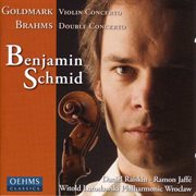 Goldmark : Violin Concerto No. 1 / Brahms. Double Concerto For Violin And Cello cover image