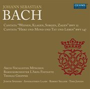 Bach : Cantatas, Bwv 12 & 147 cover image