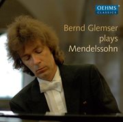 Mendelssohn : Lieder Ohne Worte & Other Piano Works cover image
