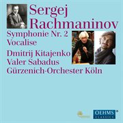 Rachmaninoff : Symphony No. 2 In E Minor, Op. 27 & Vocalise cover image