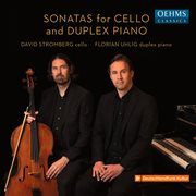 Sonatas For Cello And Duplex Piano cover image