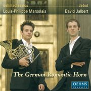 Horn Recital : Marsolais, Louis-Philippe. Strauss, R. / Strauss, F.j. / Lachner, F.p. / Schumann, cover image