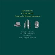 Poulenc, F. : Concertos For Keyboard Instruments cover image
