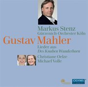 Mahler : Lieder Aus Des Knaben Wunderhorn cover image
