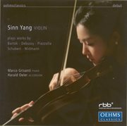Violin Recital : Yang, Sinn. Debussy, C. / Schubert, F. / Bartok, B. / Widmann, J. / Piazzolla, A cover image