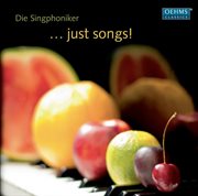 … Just Songs! cover image